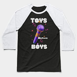 Funny Toys Before Boys Baseball T-Shirt